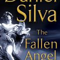 Cover Art for 9780062073129, The Fallen Angel by Daniel Silva