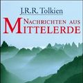 Cover Art for 9783423208451, Nachrichten aus Mittelerde by John Ronald Reuel Tolkien