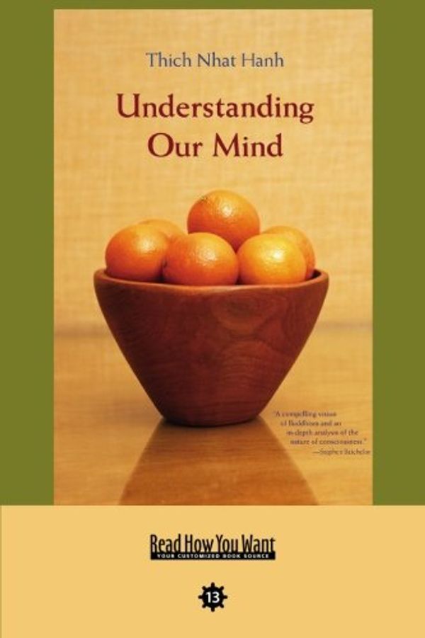 Cover Art for 9781427095084, Understanding Our Mind by Thich Nhat Hanh