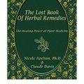 Cover Art for 0343485460090, The Lost Book of Herbal Remedies by Claude Davis