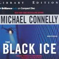 Cover Art for 9781596000995, The Black Ice by Michael Connelly