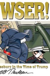 Cover Art for 9781524859503, LEWSER!: A Doonesbury Trump Collection by G. B. Trudeau