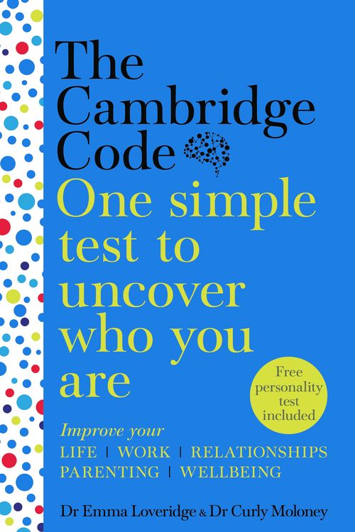 Cover Art for 9781529025637, The Cambridge Code: One Simple Test to Uncover Who You Are by Curly Moloney