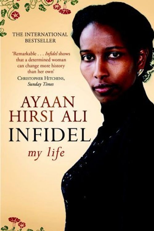 Cover Art for 8601404244292, By Ayaan Hirsi Ali Infidel by Hirsi Ali, Ayaan