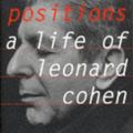 Cover Art for 9780747521891, Various Positions A Biography of Leonard Cohen by Ira B. Nadel