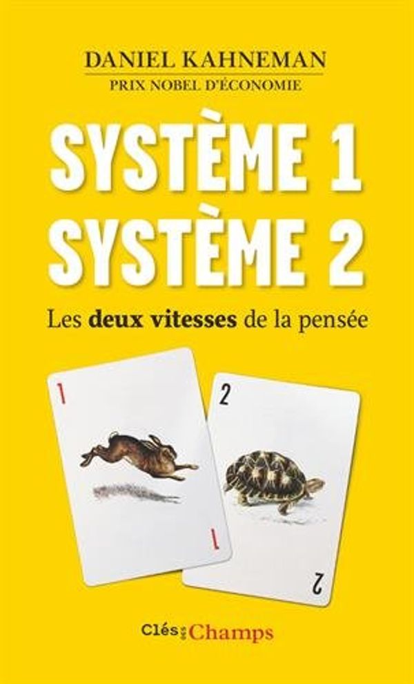 Cover Art for 9782081307827, Système 1, système 2 : Les deux vitesses de la pensée by Daniel Kahneman