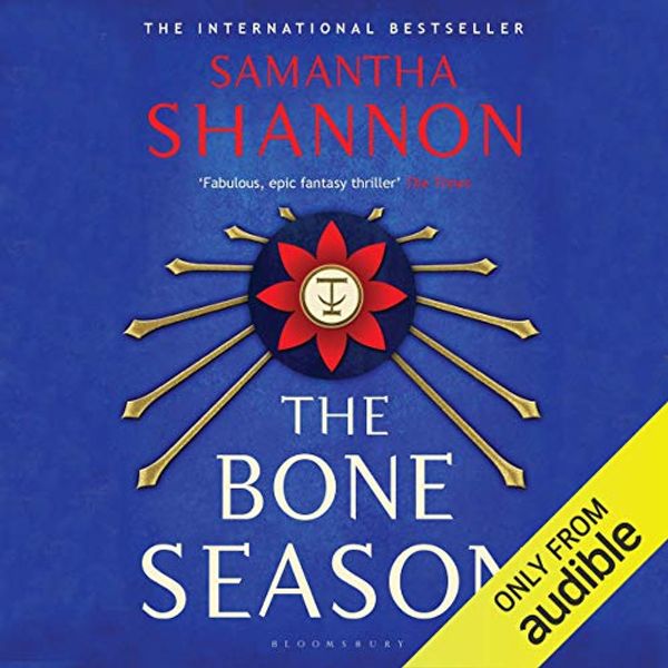 Cover Art for B00E3WVKHS, The Bone Season by Samantha Shannon