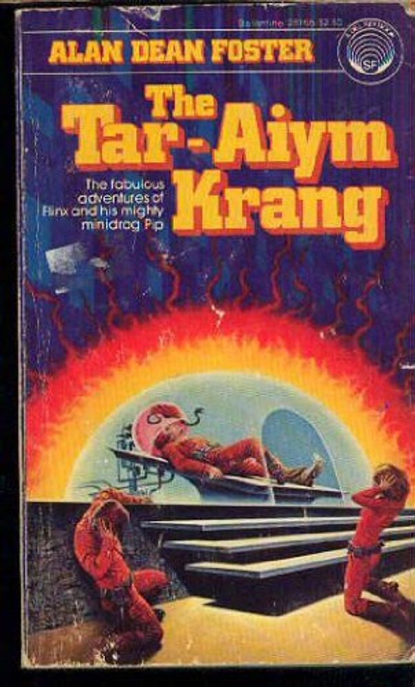 Cover Art for 9780345025470, The Tar-Aiym Krang by Alan Dean Foster