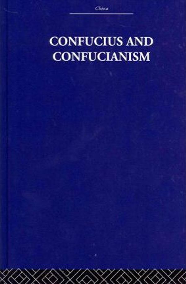 Cover Art for 9780415361835, Confucius and Confucianism by Richard Wilhelm