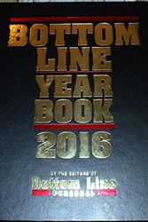 Cover Art for 9780887237317, Bottom Line Yearbook 2016 By the Editors of Bottom Line Personal by Bottom Line Personal