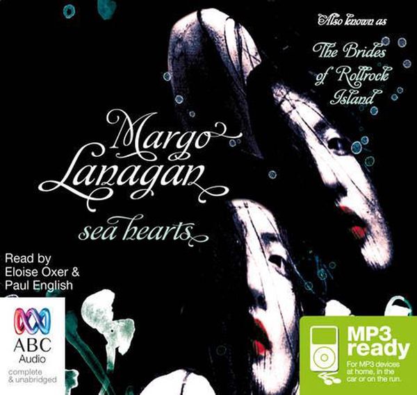 Cover Art for 9781486202089, Sea Hearts by Margo Lanagan