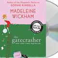 Cover Art for 9781427217547, The Gatecrasher by Madeleine Wickham