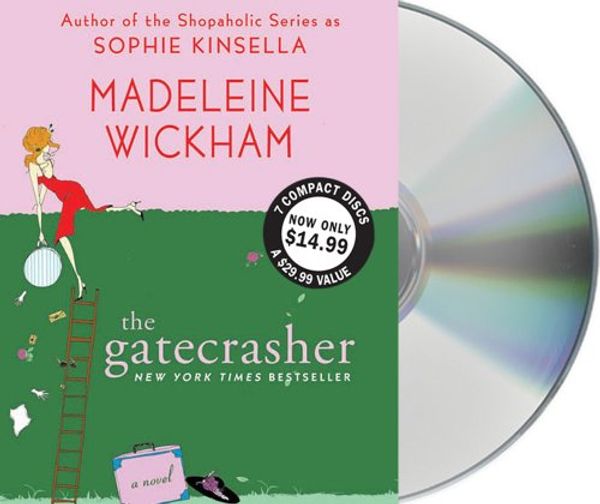Cover Art for 9781427217547, The Gatecrasher by Madeleine Wickham