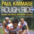 Cover Art for 9780224061704, Rough Ride by Paul Kimmage