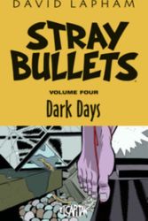Cover Art for 9781632155535, Stray Bullets Volume 4Dark Days by David Lapham