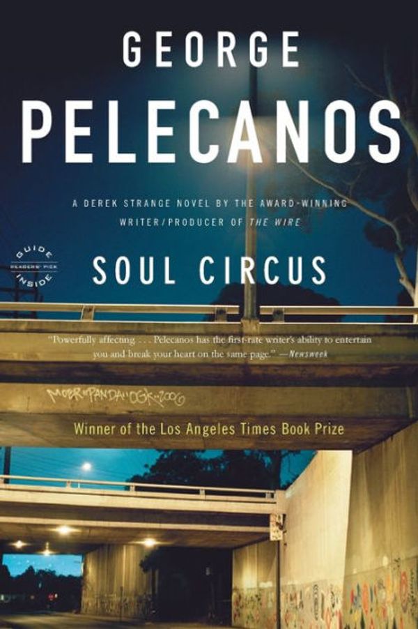 Cover Art for 9781455828760, Soul Circus by George P. Pelecanos