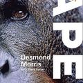Cover Art for 9781845334413, Planet Ape by Desmond Morris, Steve Parker