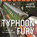 Cover Art for 9780525497301, Typhoon Fury by Clive Cussler, Boyd Morrison