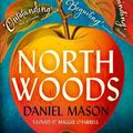 Cover Art for 9781399809306, North Woods by Daniel Mason