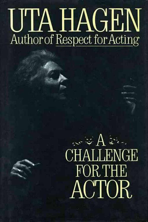 Cover Art for 9780684190402, A Challenge for the Actor by Uta Hagen