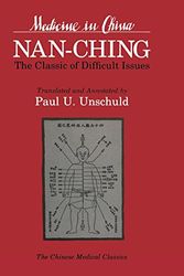 Cover Art for 9780520053724, Nan-ching by Paul U. Unschuld