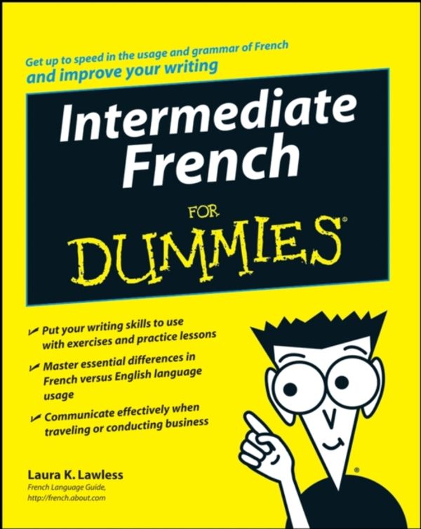 Cover Art for 9780470187685, Intermediate French For Dummies by Laura K. Lawless