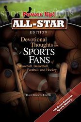 Cover Art for 9781572934573, Devotional Thoughts for Sports Fans of Baseball, Basketball, Football, and Hockey: All Star Edition by Discovery House Publishers