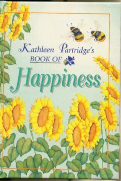 Cover Art for 9780711709713, Happiness (The Kathleen Partridge Series) by Kathleen Partridge