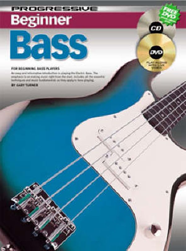 Cover Art for 9781864691641, Beginner Bass: Progressive by Gary Turner