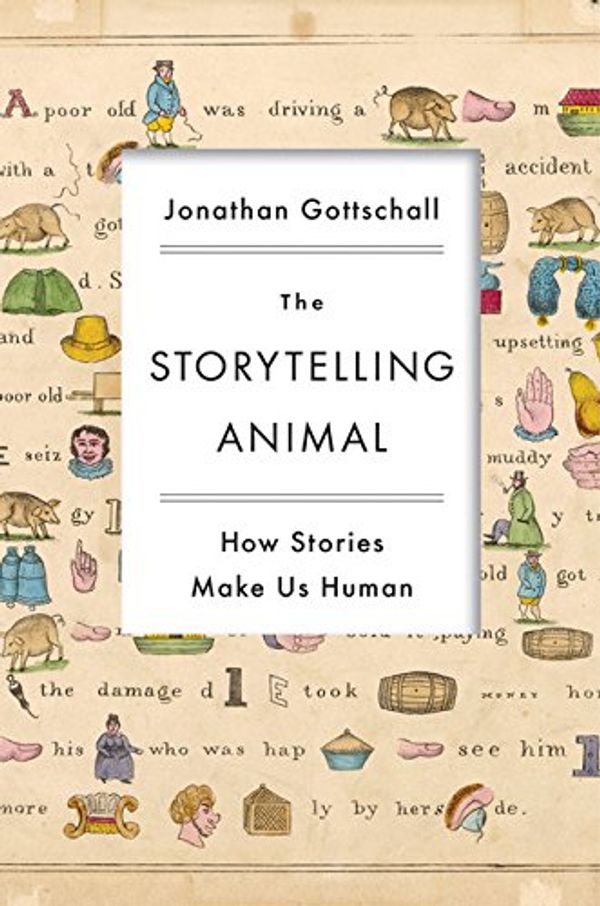 Cover Art for 9780547391403, The Storytelling Animal by Jonathan Gottschall