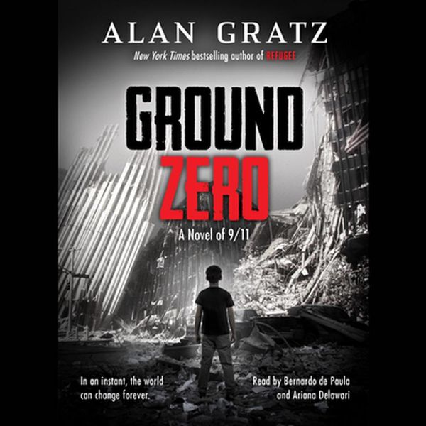 Cover Art for 9781338739121, Ground Zero by Alan Gratz