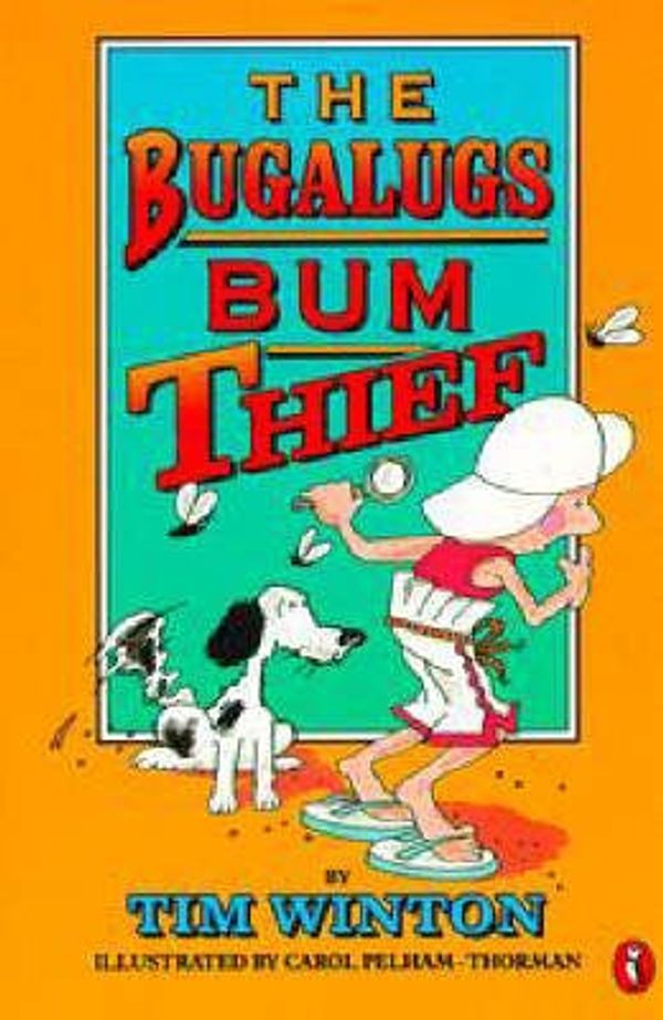Cover Art for 9780140347340, The Bugalugs Bum Thief by Tim Winton