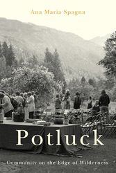 Cover Art for 9780870715914, Potluck by Ana Maria Spagna