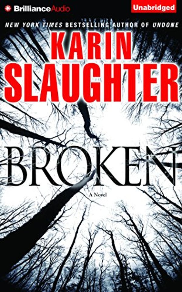 Cover Art for 9781511343213, Broken (Will Trent) by Karin Slaughter