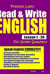Cover Art for 9781710156454, Preston Lee's Read & Write English Lesson 1 - 20 For Greek Speakers by Kevin Lee, Matthew Preston