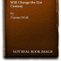 Cover Art for 9780701160852, Fire with Fire: New Female Power and How it Will Change the 21st Century by Naomi Wolf