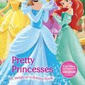 Cover Art for 9781474821131, Disney Princess Pretty PrincessesColor Fun by Parragon Books Ltd