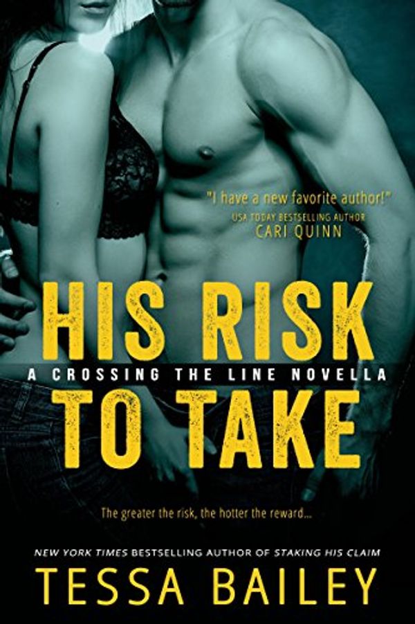 Cover Art for B00CK51JT4, His Risk to Take (A Line of Duty Book 2) by Tessa Bailey