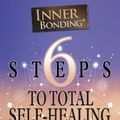 Cover Art for 9781722510503, 6 Steps to Total Self-Healing by Margaret Paul