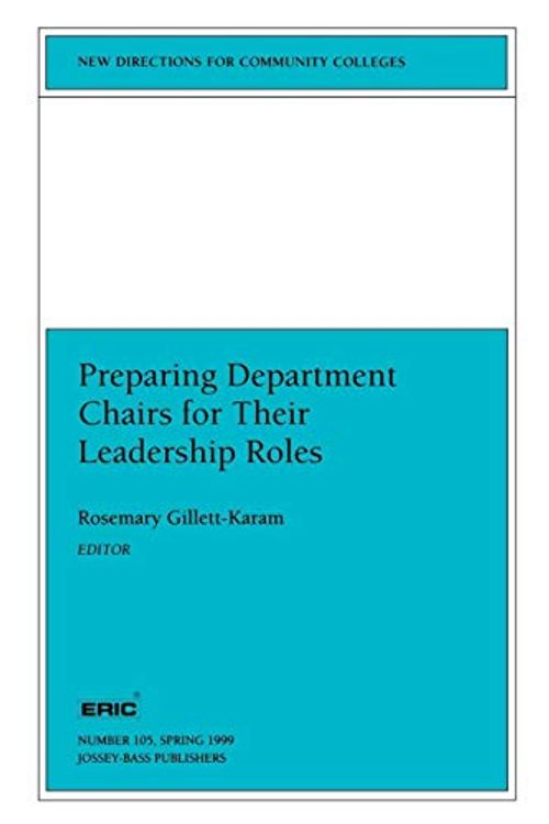 Cover Art for 9780787948467, Preparing Dept Chair Leadership Role 105 (Issue 105: New Directions for Community Colleges- Cc-in Association with the Eric) by CC