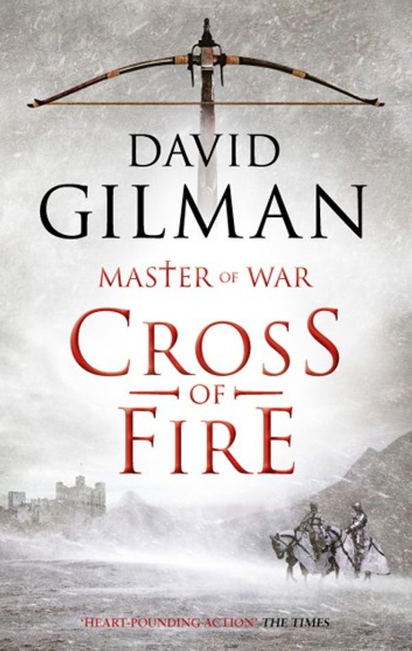 Cover Art for 9781788544931, Cross of Fire (Master of War Book 6) by David Gilman