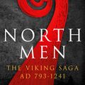 Cover Art for 9781800240827, Northmen: The Viking Saga 793 - 1241 by John Haywood