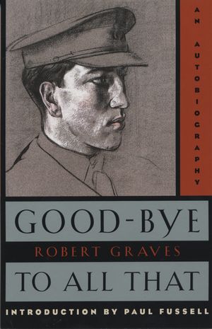 Cover Art for 9780385093309, Goodbye to All That by Robert Graves