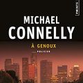Cover Art for 9782757852453, genoux by Michael Connelly