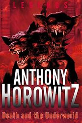 Cover Art for 9780753465424, Death and the Underworld by Anthony Horowitz