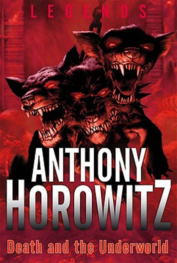Cover Art for 9780753465424, Death and the Underworld by Anthony Horowitz