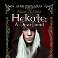 Cover Art for 9781785351617, Pagan Portals - HekateA Devotional by Vivienne Moss
