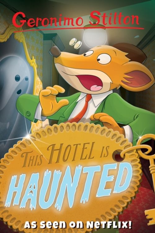 Cover Art for 9781782263760, This Hotel is Haunted (Geronimo Stilton: The 10 Book Collection Series 2) by Geronimo Stilton