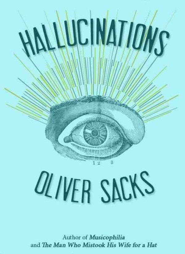 Cover Art for 9780307957245, Hallucinations by Oliver Sacks