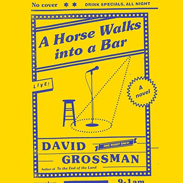 Cover Art for 9781681684376, A Horse Walks into a Bar by David Grossman